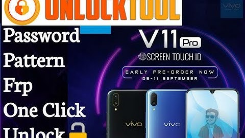 VIVO V11 Pro  Password  Pattern  FRP   |   One Click Unlock  by  Unlock Tool
