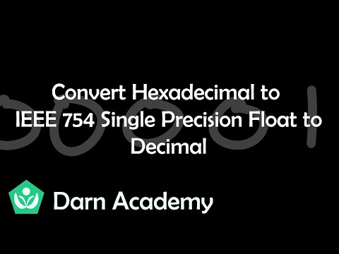 Converting from Hexadecimal to Binary IEEE 754 Single Precision Float to Decimal | Darn Academy