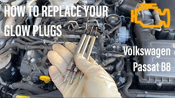 How to replace glow plugs on a Volkswagen Passat B8
