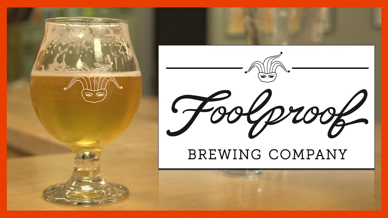 Foolproof Brewing Company - Drinking With Class - S3 E3 - YouTube