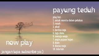 Full Albums - Payung Teduh Terbaik 2020