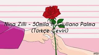 Nina Zilli - 50mila ft. Giuliano Palma (Türkçe Çeviri)