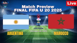 ⚽🔥FIFA U-20 World Cup Chile 2025 | Final Match Preview: Argentina 🇦🇷 vs Morocco