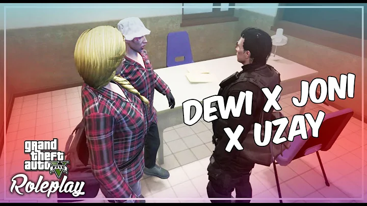Klarifikasi Dewi bersama Joni dan Uzay - GTA5 ROLE...
