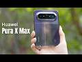 🔥 Huawei Pura X Max Unboxing &amp; Review | The Foldable That Changes EVERYTHING! 🔥| Price in USA