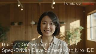 Building Software in the AI Era: Spec-Driven Development with Kiro IDE | life michael meetup