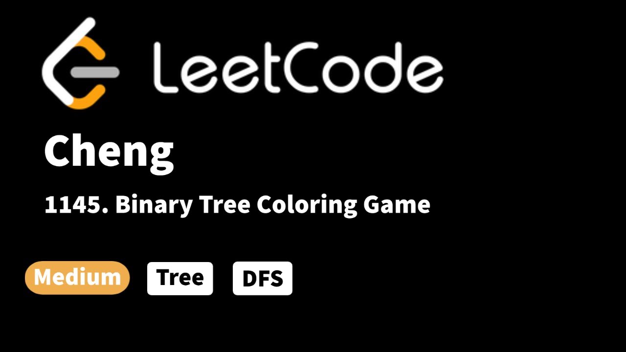 47++ Binary tree coloring game grandyang information
