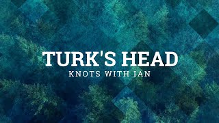 Turk's Head Knot Tutorial