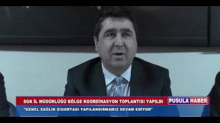 Sgk İl Müdürlüğü Bölge Koordinasyon Toplantısı Yapıldı