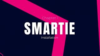 1.  Installing SMARTIE