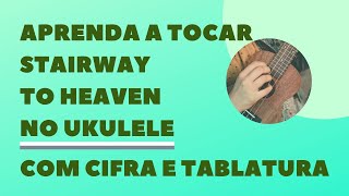 Como tocar Stairway to Heaven-Ukulele tutorial chords