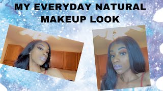 MY EVERYDAY NATURAL MAKEUP LOOK