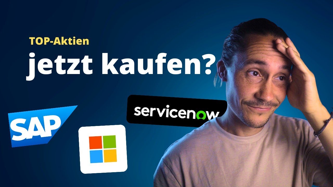 Software-Aktien massiv unter Druck 🔥 Microsoft, SAP und ServiceNow jetzt kaufen?