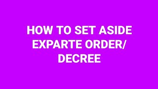 Exparte Details & Procedure