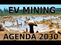 EV Mining Demand For Agenda 2030 Was Never Meant To Work EV Mining Demand For Agenda 2030 Was Never Meant To Work