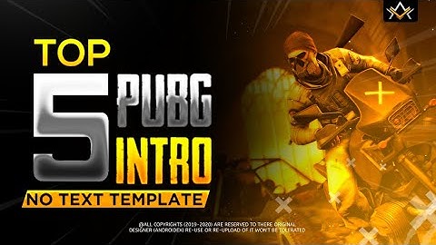 Top 5 Pubg No Text Intro Templates [Free Download | No Text]