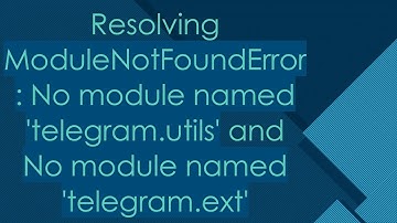 Resolving ModuleNotFoundError: No module named 