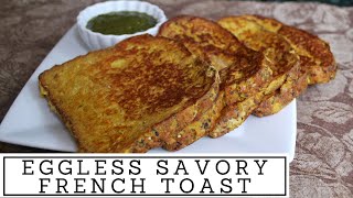 Eggless French Toast Indian Style (Savory) | Masala French Toast | Indian French Toast