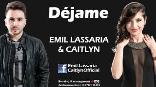 Emil Lassaria & Caitlyn - Dejame Resimi