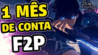 MOSTRANDO MINHA CONTA F2P COM 1 MÊS DE VIDA! DA PRA SER F2P NESSE JOGO? - Solo Leveling Arise