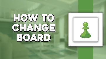 How To Change Board on Chess com (Easiest Way)