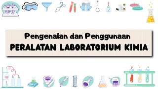 PENGENALAN DAN PENGGUNAAN PERALATAN LABORATORIUM KIMIA