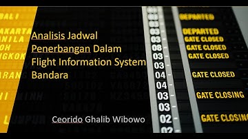 SNIK 2025 - Video Presentasi "Analisis Jadwal Penerbangan dalam Flight Information System Bandara"