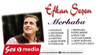 Video voorbeeld van "Efkan Şeşen - Cilveloy"