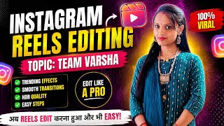 Instagram Reels Editing | Team Varsha💫✅