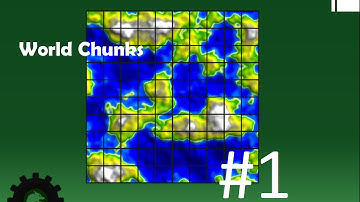World Chunks #1 Creating chunks