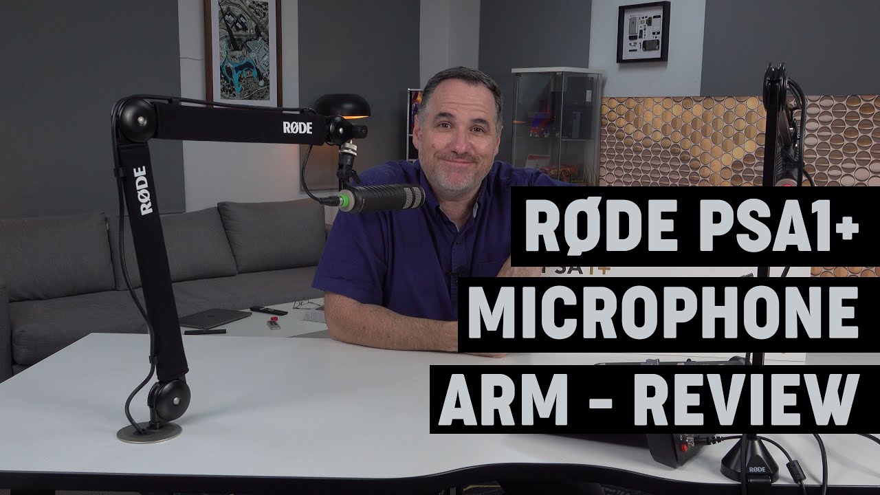 Installing the Rode PSA1+ Mic Arm and comparing to PSA1 