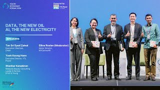 Youth Economic Forum 2024 | Panel 3: Data, The New Oil AI, The New Electricity