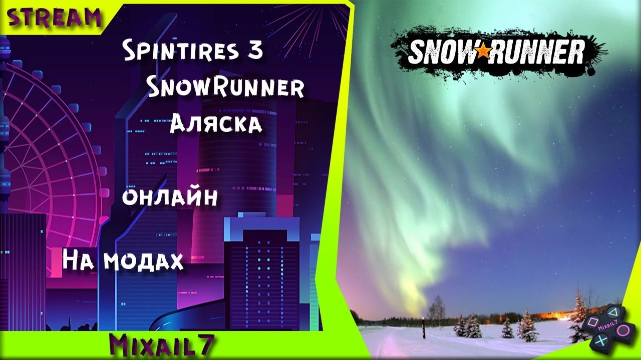 Spintires 3 SnowRunner Аляска онлайн на модах