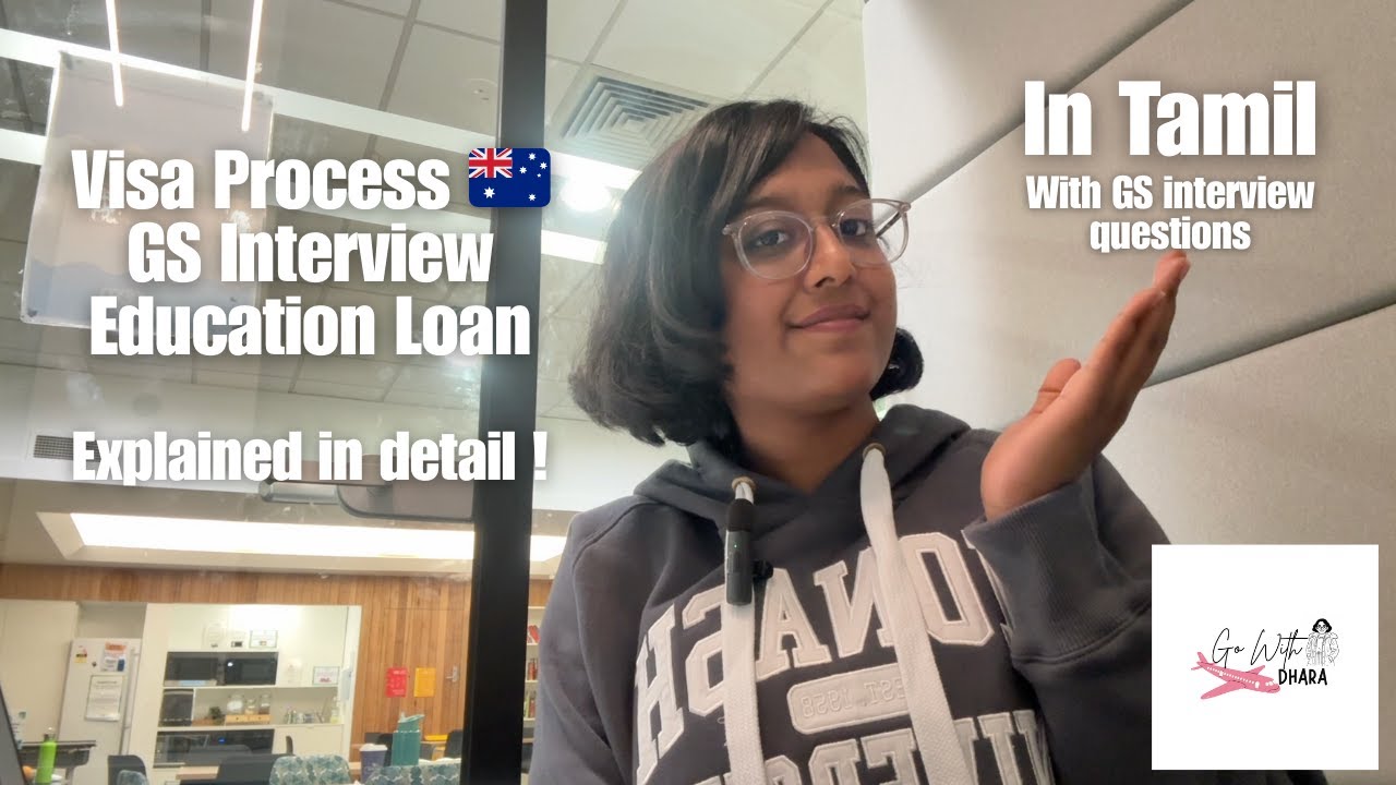 Australia's Visa Process, GS Interview & Education Loan - EXPLAINED 😌🦘 ...