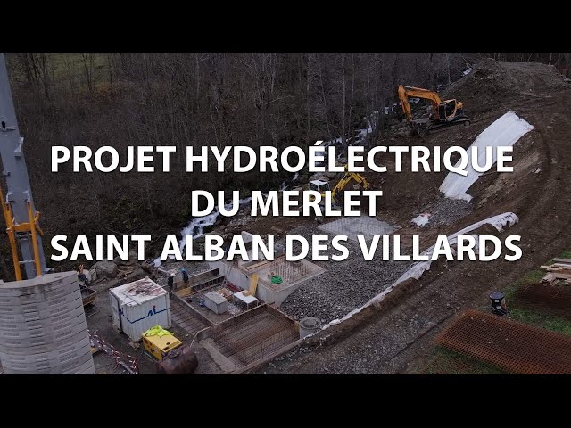 Projet hydroélectrique du Merlet - Saint Alban des Villards