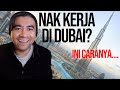 Cara Dapat Kerja Di Dubai!