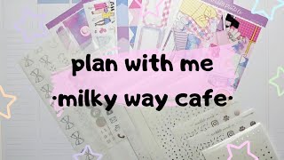 Plan With Me // Milky Way Cafe (Scribble Prints Co)