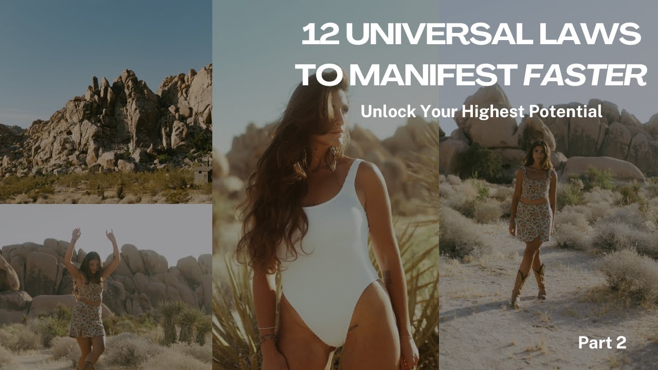 12 Universal Laws & How to Use Them To Get Anything You Want | Part 2 ...