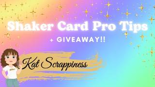 Shaker Card Pro Tips + Die Set Giveaway with @cardsbyshannonlee