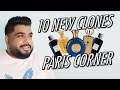 RATED - 10 NEW BUDGET CLONES FROM PARIS CORNER