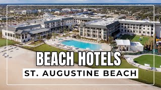 8 Best Beach Hotels in Saint Augustine Beach, Florida