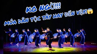 SIÊU HAY| Múa DÂN TỘC TÀY | Khánh Ngân Official