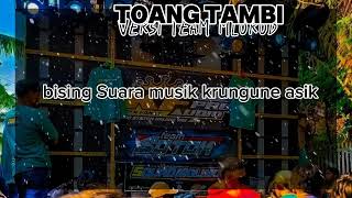 toang tambi karaoke versi team mlorod