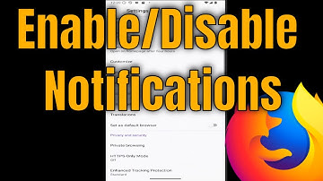 How to Enable/Disable Notifications in Firefox Android [Mobile]