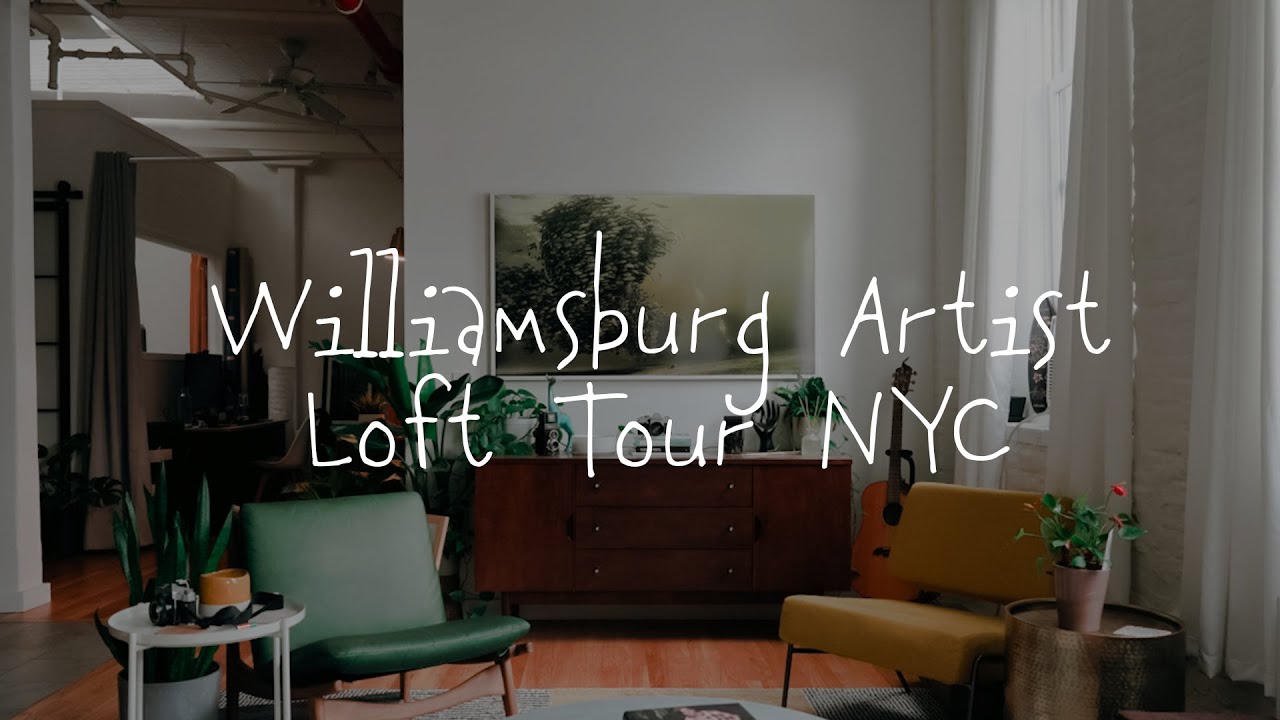 Converted Artist Loft Tour Williamsburg Brooklyn 