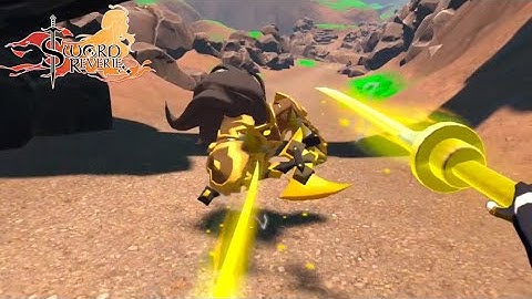 EARLY ACCESS OVERVIEW - Sword Reverie | Part X Gameplay | Oculus/Meta Quest 2 VR (Virtual Desktop)