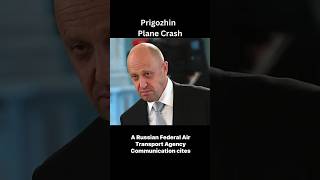 Russia - Prigozhin Mysterious Plane Crash