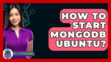 How To Start MongoDB Ubuntu? - Next LVL Programming