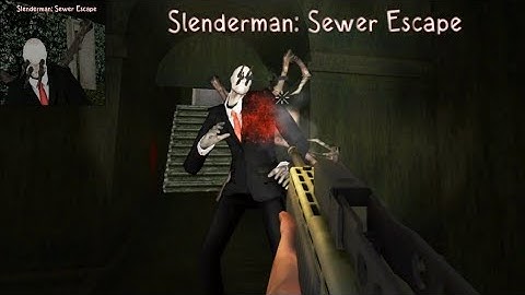 Slenderman - Sewer Escape Full Gameplay Walkthrough HD (Android)