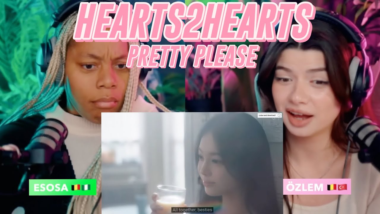 Hearts2Hearts 하츠투하츠 'Pretty Please' MV reaction